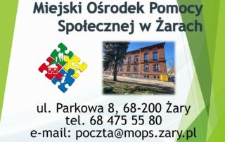 Grafika ze zdjęciem oraz danymi adresowymi Miejskiego Ośrodka Pomocy Społecznej w Żarach.