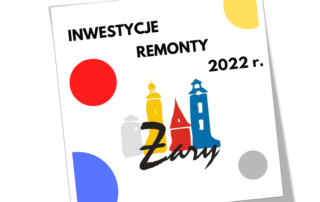 Grafika z napisem Inwestycje, Remonty, 2022r