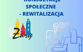 Konsultacje społeczne – rewitalizacja dla miasta Żary