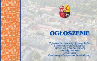 Ogłoszenie o przystąpieniu do sporządzenia GPR dla miasta Żary i naborze przedsięwzięć